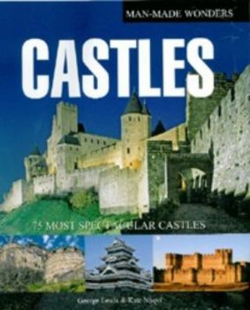 Castles: 75 Most Spectacular Castles