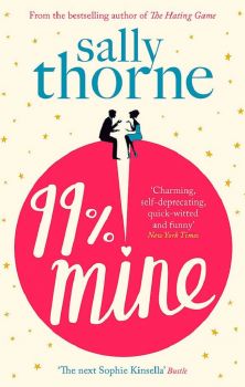 99% Mine - Sally Thorne - 9780349422893 - Piatkus - Онлайн книжарница Ciela | ciela.com