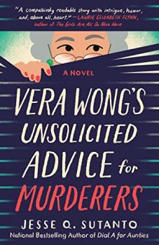 Vera Wong's Unsolicited Advice for Murderers - Джес К. Сутанто - Сиела - Онлайн книжарница Ciela | ciela.com