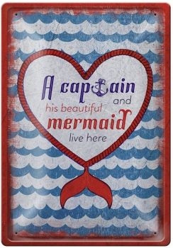 Метална табелка - A captain and his beautiful mermaid live here