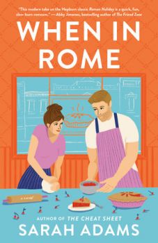 Когато си в Рим – Сара Адамс – When in Rome – Онлайн книжарница Ciela | ciela.com