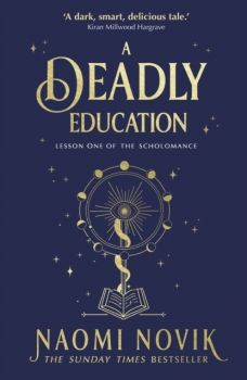 A Deadly Education - Naomi Novik - Random House - 9781529100877 - Онлайн книжарница Ciela | ciela.com