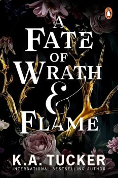 A Fate of Wrath and Flame - К. А. Тъкър - Penguin Books - 9781804944998 - Онлайн книжарница Ciela | ciela.com