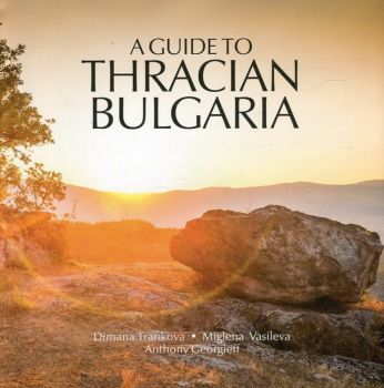 A Guide to Thracian Bulgaria