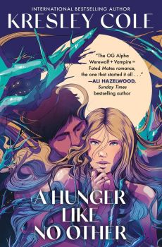 A Hunger Like No other - Kresley Cole - Simon & Schuster UK - 9781398542204 - Онлайн книжарница Ciela | ciela.com