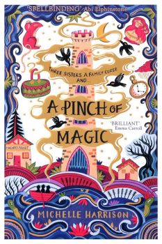 A Pinch of Magic - Michelle Harrison - Simon & Schuster - 9781471124297 - Онлайн книжарница Ciela | Ciela.com