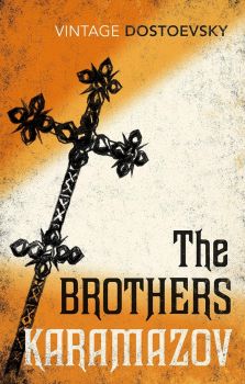 The Brothers Karamazov - Fyodor Dostoevsky - Vintage - 9780099922803 - Онлайн книжарница Ciela | ciela.com