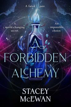 A Forbidden Alchemy - The Artisan Trilogy - Stacey McEwan - 9781398546912 - Онлайн книжарница Ciela | ciela.com