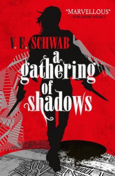 A Gathering of Shadows - V.E. Schwab - 9781783295425 - Titan Publishing - Онлайн книжарница Ciela | ciela.com