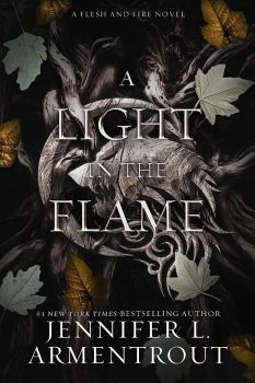 A Light in the Flame - A Flesh and Fire Novel - Jennifer L. Armentrout - 9781957568133 - Blue Box Press - Онлайн книжарница Ciela | ciela.com