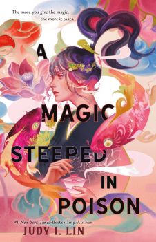 A Magic Steeped In Poison - Judy I. Lin - 9781803362182 - Titan Books - Онлайн книжарница Ciela | ciela.com