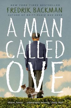 A Man Called Ove - Fredrik Backman - 9781444775815 - Онлайн книжарница Ciela | ciela.com