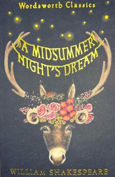 A Midsummer Night's Dream - Wordsworth Classics - Shakespeare Series