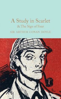 A Study in Scarlet and the Sign of the Four - Sir Arthur Conan Doyle - 9781909621763 - Collector's Library - Онлайн книжарница Ciela | ciela.com