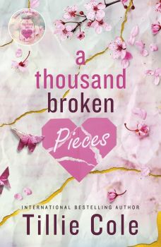 A Thousand Broken Pieces - Thousand Boy Kisses Series - Cole Tillie - 9781405962964 - Онлайн книжарница Ciela | ciela.com