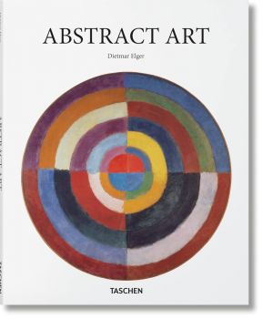 Abstract Art - Dietmar Elger - 9783836591911 - Taschen - Онлайн книжарница Ciela | ciela.com