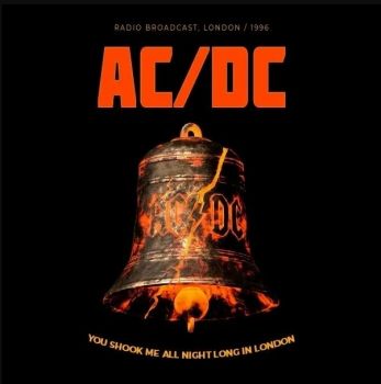 AC/DC - You Shook Me All Night Long In London - 6583825150050 - Онлайн книжарница Ciela | ciela.com