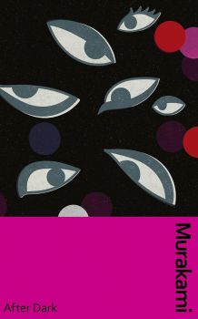 After Dark - Luxury  Edition - Haruki Murakami - 9781787304239 - Vintage Classics - Онлайн книжарница Ciela | ciela.com