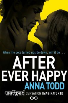 After Ever Happy - Anna Todd - Simon & Schuster - 9781501106842 - Онлайн книжарница Ciela | Ciela.com
