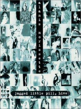 ALANIS MORISSETTE - JAGGED LITTLE PILL, LIVE DVD