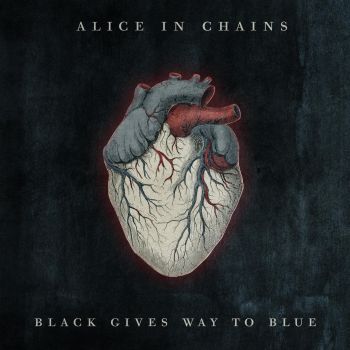 ALICE IN CHAINS - BLACK GIVES WAY TO BLUE