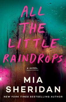 All the Little Raindrops - Mia Sheridan - 9781662514104 - Montlake - Онлайн книжарница Ciela | ciela.com