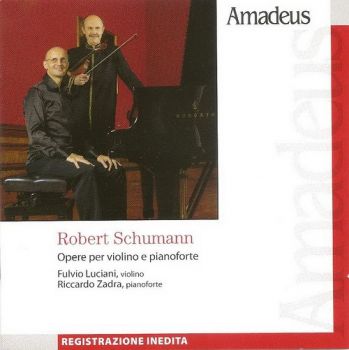 Robert Schumann ‎- Opere Per Violino E Pianoforte - онлайн книжарница Сиела | Ciela.com
