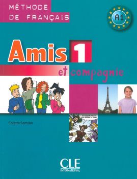 Amis et compagnie 1. Учебник по френски език за 5. клас - онлайн книжарница Сиела | Ciela.com 