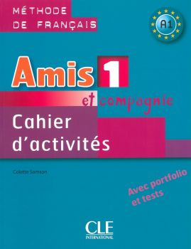 Amis et compagnie 1. Тетрадка по френски език за 5. клас - онлайн книжарница Сиела | Ciela.com 