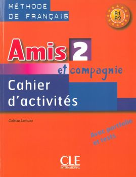 Amis et compagnie 2. Тетрадка по френски език за 6. клас - онлайн книжарница Сиела | Ciela.com 