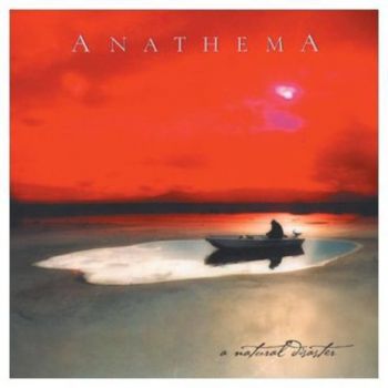 ANATHEMA - A NATURAL DISASTER