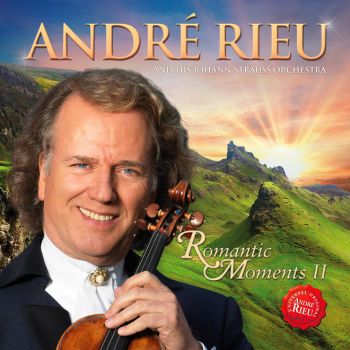 ANDRE RIEU - ROMANTIC MOMENTS II -  Онлайн книжарница Сиела | Ciela.com