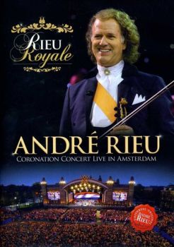 ANDRE RIEU - CORONATION CONCERT LIVE IN AMSTERDAM DVD