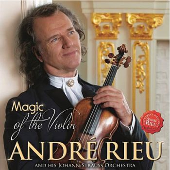 ANDRE RIEU - MAGIC OF THE VIOLIN DVD