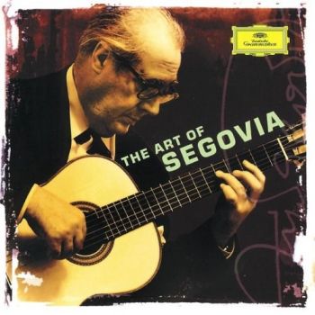 ANDRES SEGOVIA - THE ART OF SEGOVIA 2CD