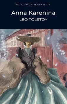 Anna Karenina - Leo Tolstoy - 9781853262715 - Wordsworth Editions - Онлайн книжарница Ciela | ciela.com