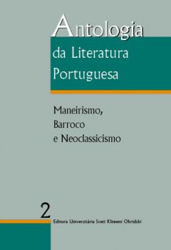 Antologia da Literatura Portuguesa - Vol. 2 - Яна Андреева - 9789540731148 - УИ "Св. Климент Охридски" - Онлайн книжарница Ciela | ciela.com