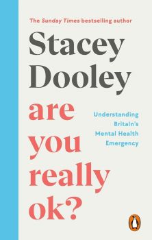 Are You Really OK? - Stacey Dooley - 9781785947032 - BBC Books - Онлайн книжарница Ciela | ciela.com