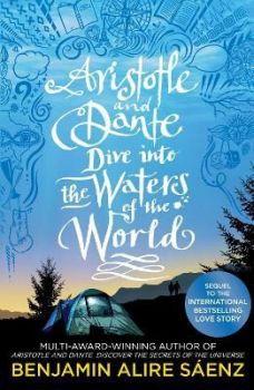 Aristotle and Dante Dive into the Waters of the World - Онлайн книжарница Сиела | Ciela.com