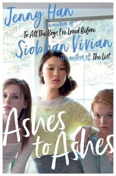 Ashes to Ashes - Jenny Han  - 9781471191534 - Simon & Schuster - Онлайн книжарница Ciela | ciela.com