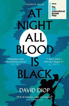 At Night All Blood Is Black - David Diop - Pushkin Press - 9781782277538 - Онлайн книжарница Ciela | ciela.com