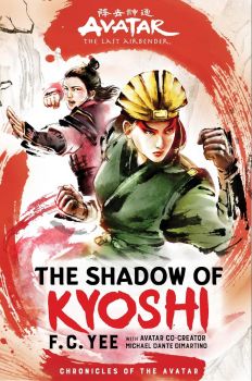 Avatar, The Last Airbender - The Shadow of Kyoshi - Book 2