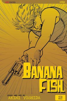 Banana Fish - Vol. 2 - Akimi Yoshida - 9781569319734 - Viz Media - Онлайн книжарница Ciela | ciela.com