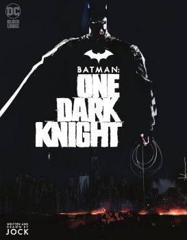 Batman - One Dark Knight - Jock - 9781779520524 - DC Comics - Онлайн книжарница Ciela | ciela.com