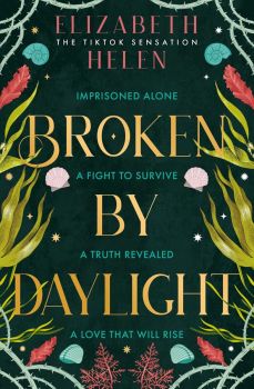 Broken by Daylight - Beasts of the Briar Series - Elizabeth Helen - 9780008670696 - Онлайн книжарница Ciela | ciela.com