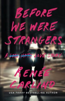 Before We Were Strangers - Renée Carlino - 9781501105777 - Atria Books - Онлайн книжарница Ciela | ciela.com