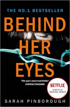 Behind Her Eyes - Sarah Pinborough - HarperCollins Publishers - 9780008131999 - Онлайн книжарница Ciela | Ciela.com