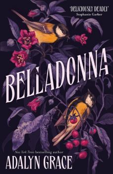 Belladonna - Adalyn Grace - 9781529367263 - Hodderscape - Онлайн книжарница Ciela | ciela.com