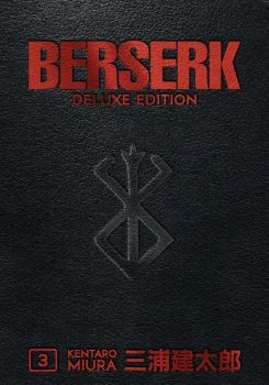 Berserk Deluxe - Volume 3 - Kentaro Miura, Jason DeAngelis - 9781506712000 - Dark Horse Comics - Онлайн книжарница Ciela | ciela.com