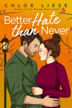 Better Hate than Never - Chloe Liese - 9780349436098 - Little Brown - Онлайн книжарница Ciela | ciela.com